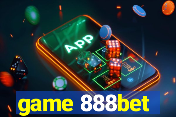 game 888bet