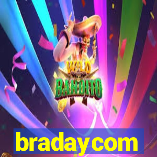 bradaycom