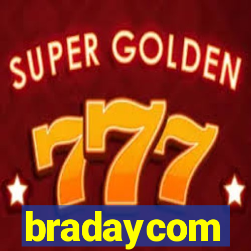 bradaycom