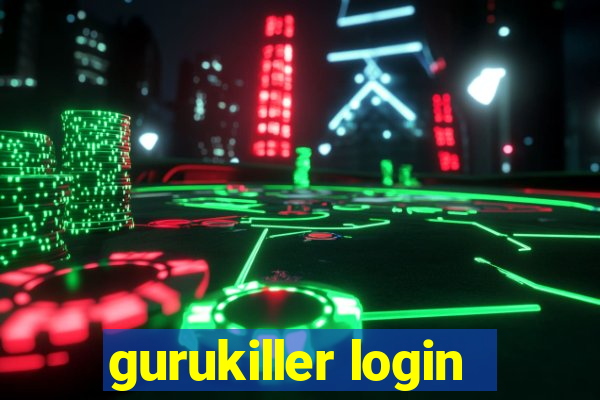 gurukiller login