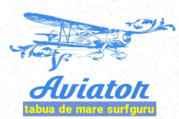 tabua de mare surfguru