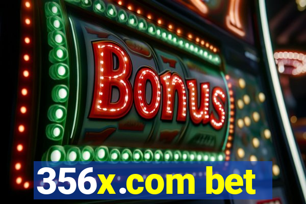 356x.com bet