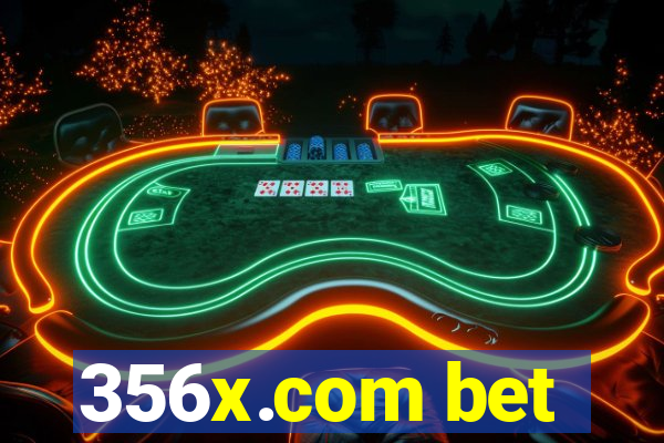 356x.com bet