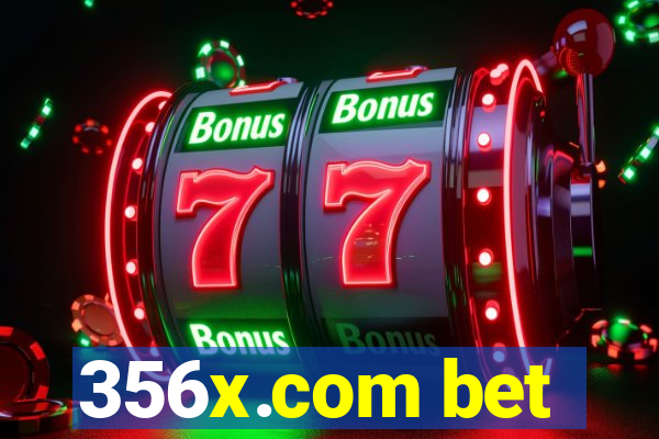 356x.com bet