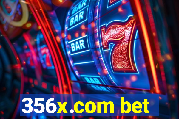 356x.com bet