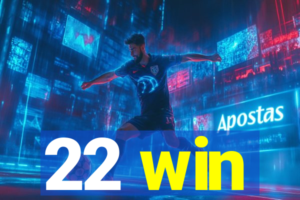 22 win