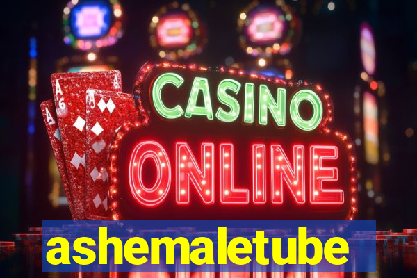 ashemaletube