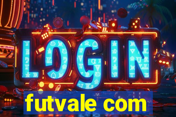 futvale com