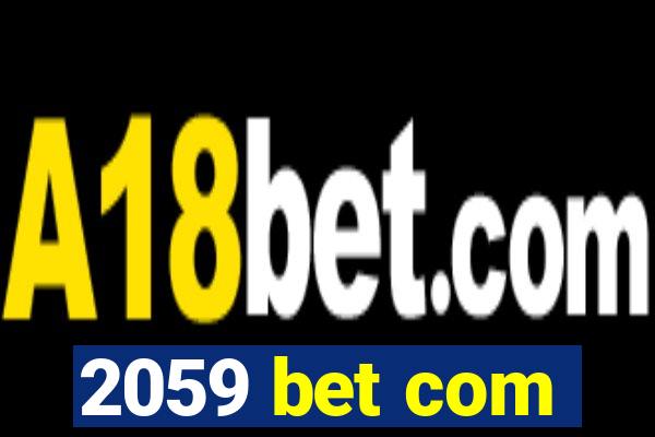 2059 bet com