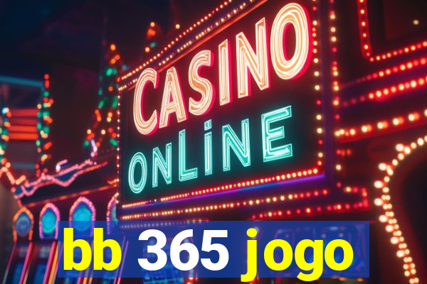 bb 365 jogo