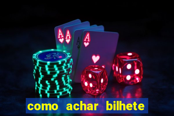 como achar bilhete premiado em rifa