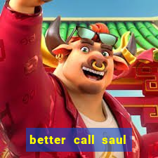 better call saul dublado torrent