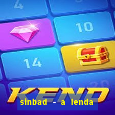 sinbad - a lenda dos sete mares filme completo dublado