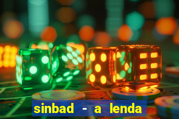 sinbad - a lenda dos sete mares filme completo dublado