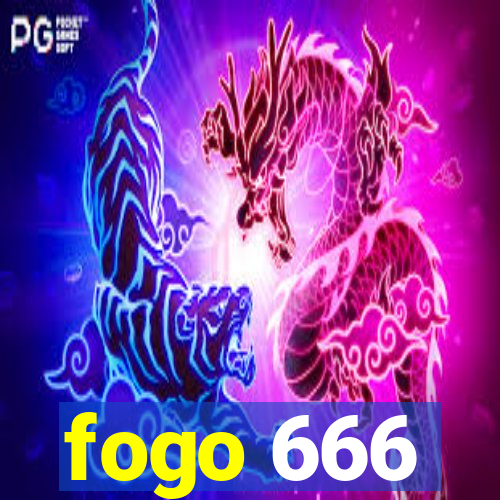 fogo 666