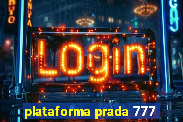 plataforma prada 777
