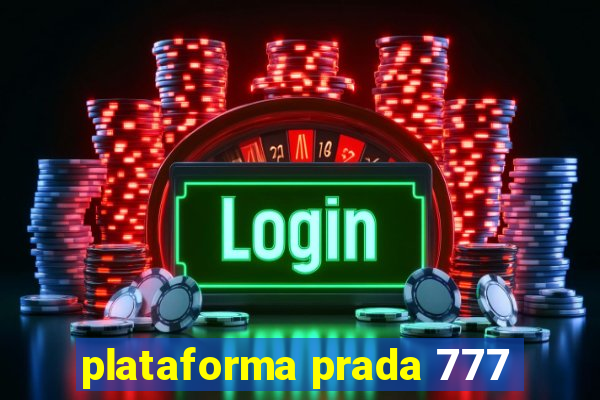 plataforma prada 777
