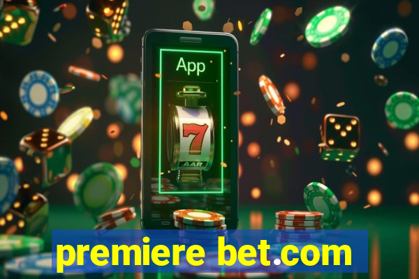 premiere bet.com