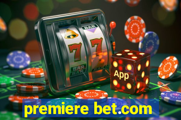 premiere bet.com