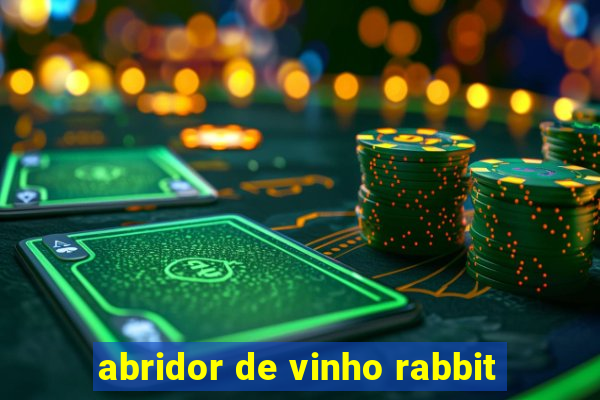 abridor de vinho rabbit