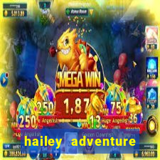 hailey adventure mod apk unlimited money