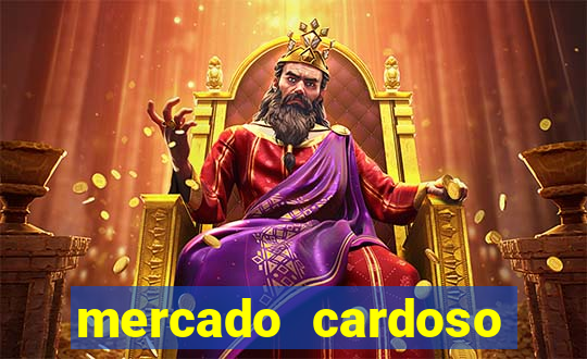 mercado cardoso uniao de vila nova