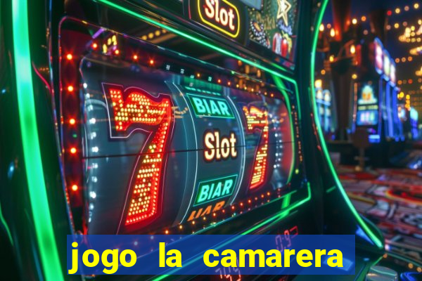 jogo la camarera para celular