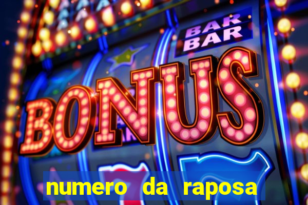numero da raposa jogo do bicho