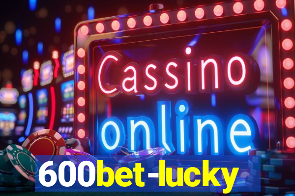 600bet-lucky