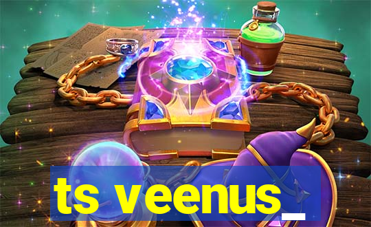ts veenus_