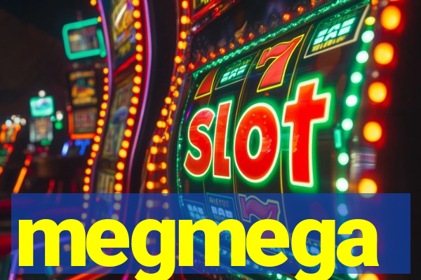 megmega