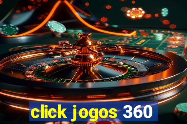 click jogos 360