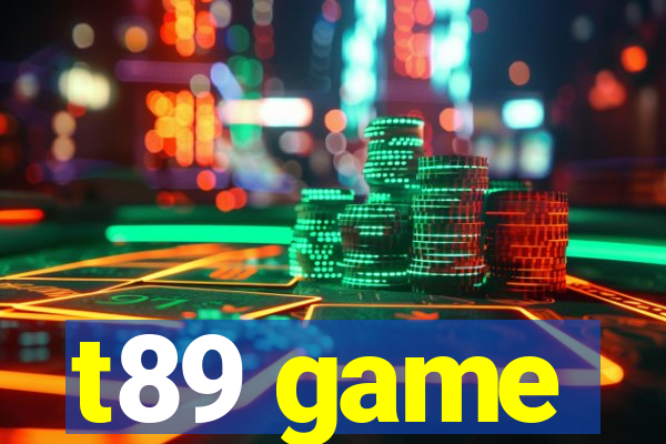 t89 game