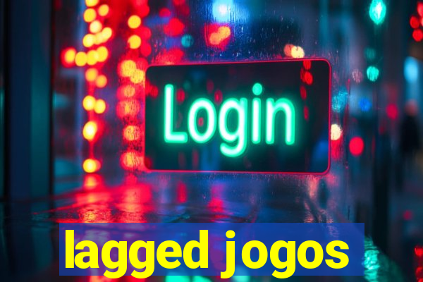 lagged jogos