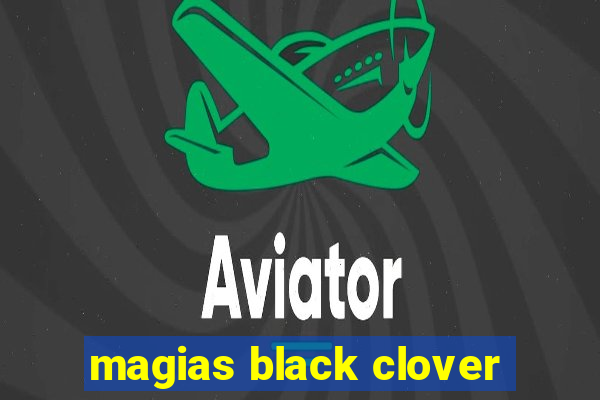 magias black clover