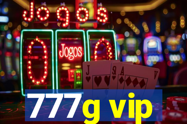 777g vip