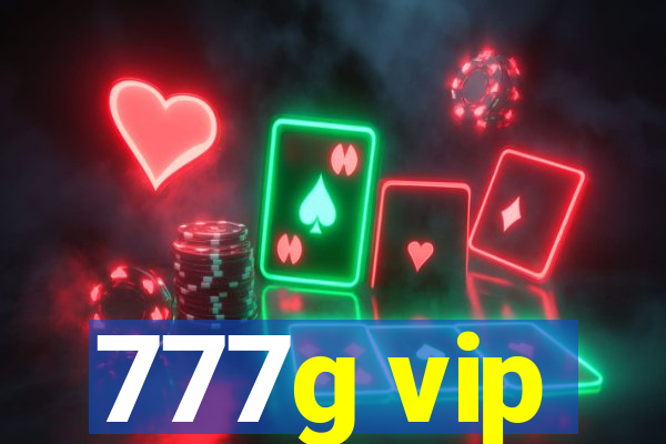 777g vip