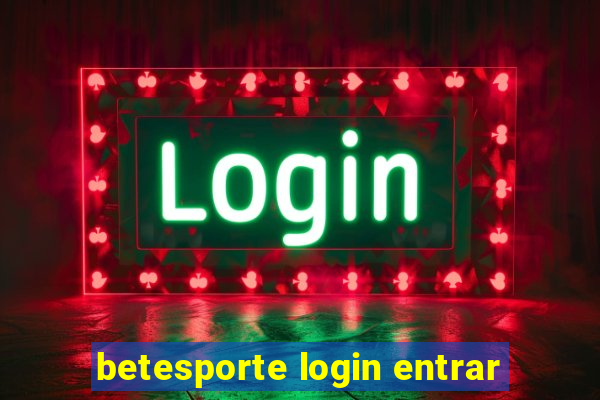 betesporte login entrar