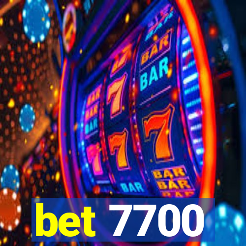 bet 7700