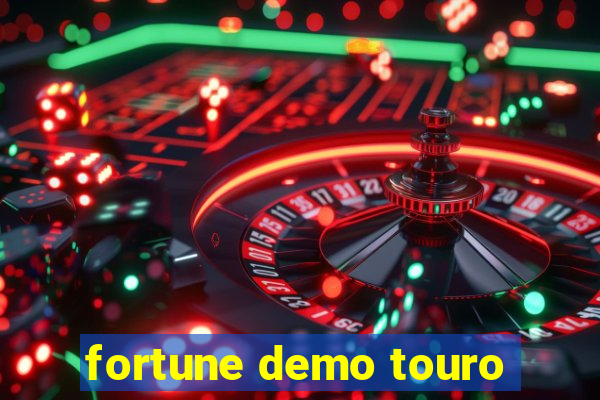 fortune demo touro