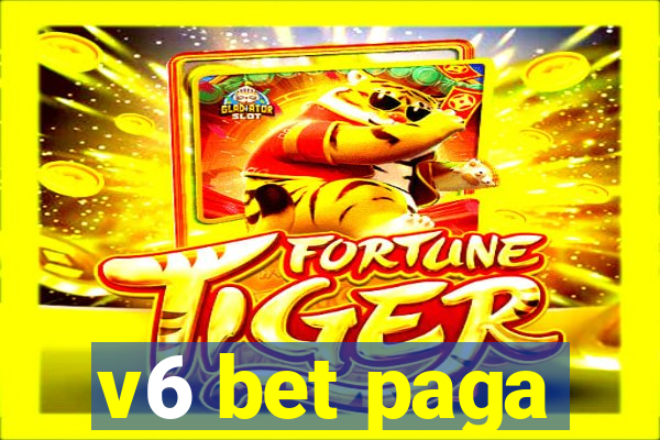 v6 bet paga