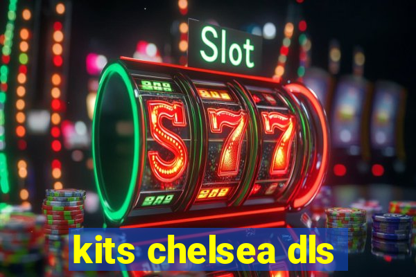 kits chelsea dls
