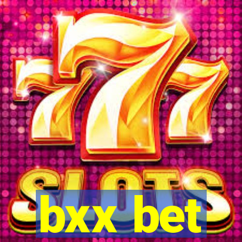 bxx bet