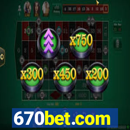 670bet.com