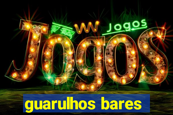 guarulhos bares