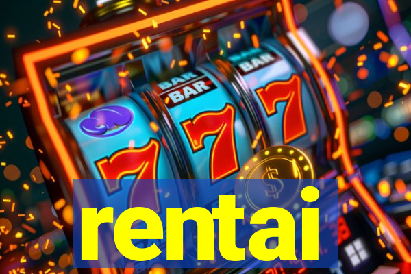 rentai