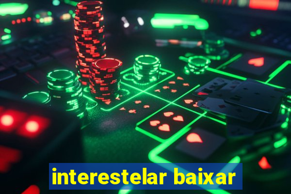interestelar baixar