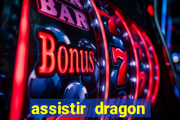 assistir dragon ball super broly