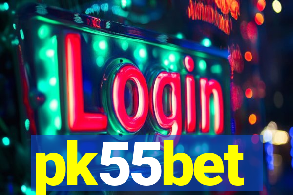 pk55bet
