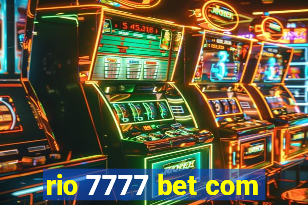 rio 7777 bet com